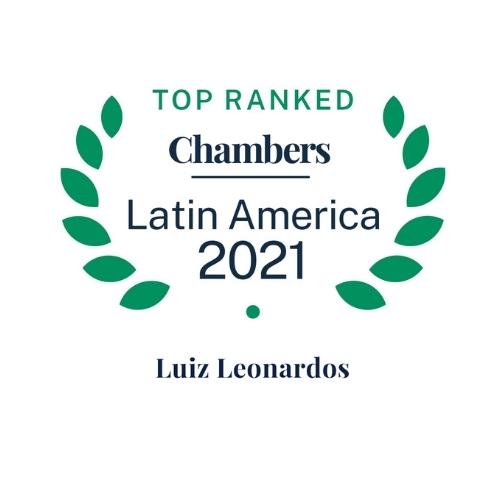 Luiz Leonardos is once again recognized by Latin America Chambers 2021